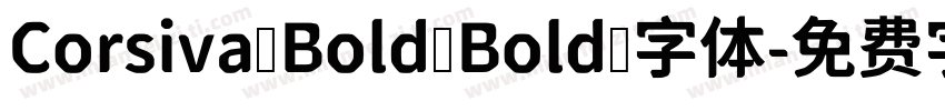 Corsiva Bold Bold 字体字体转换